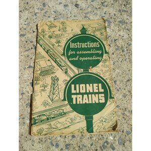 Instructions For Assembling and Operating Lionel Trains
